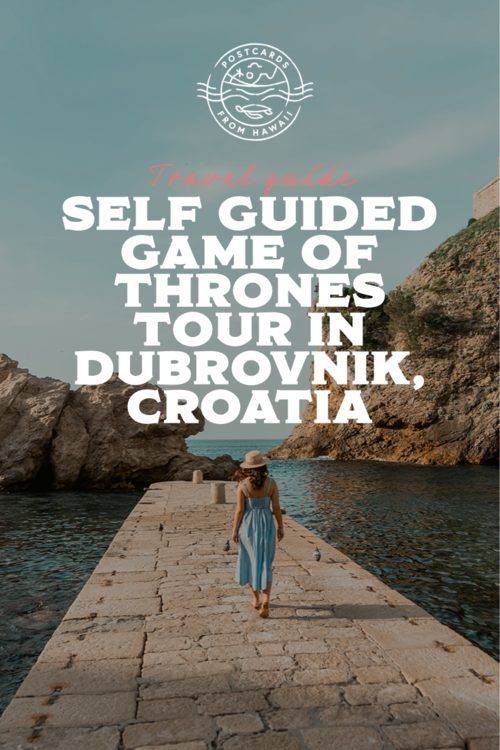 PostcardsfromHawaiiSelfguidedGameofThronestourinDubrovnikCroatia