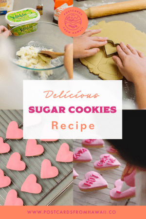 PostcardsfromHawaiiVeganSugarCookieRecipeValentinesDay 2