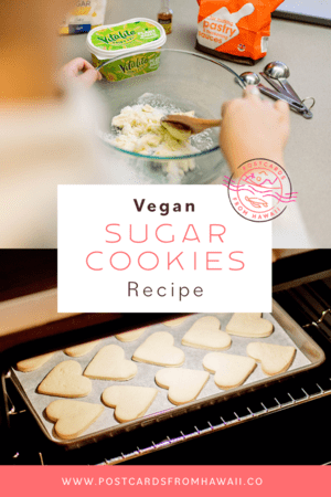 PostcardsfromHawaiiVeganSugarCookieRecipeValentinesDay